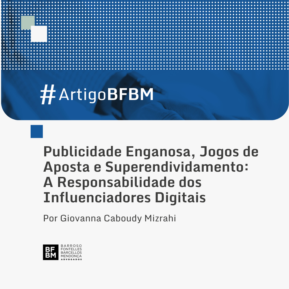 Publicidade Enganosa, Jogos de Aposta e Superendividamento: A Responsabilidade dos Influenciadores Digitais 