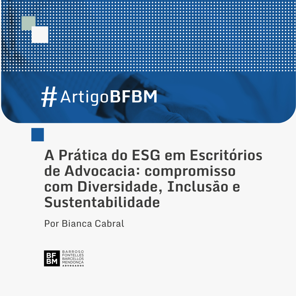A Prática do ESG em Escritórios de Advocacia: compromisso com Diversidade, Inclusão e Sustentabilidade
