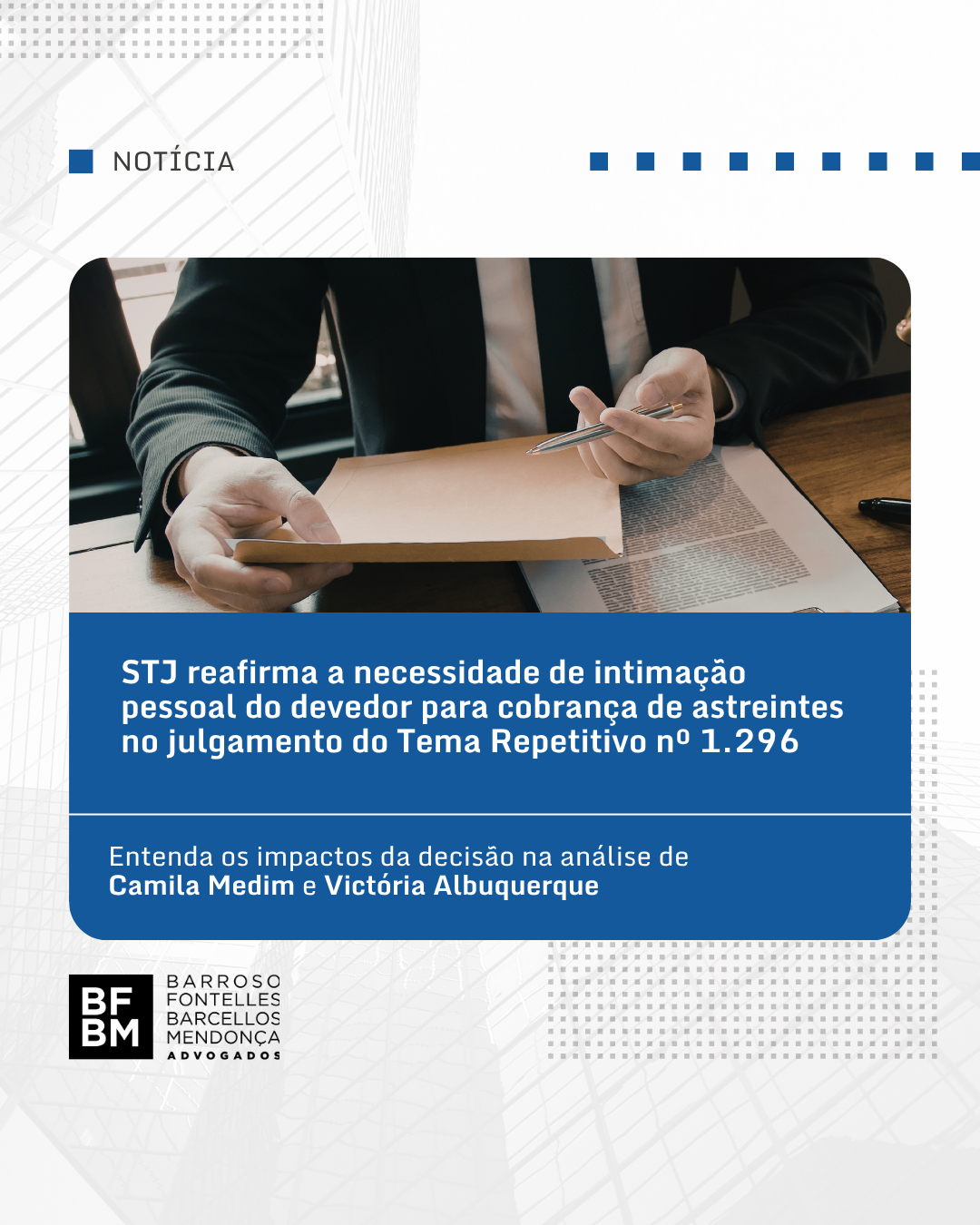 STJ reafirma a necessidade de intimação pessoal do devedor para cobrança de astreintes no julgamento do Tema Repetitivo nº 1.296